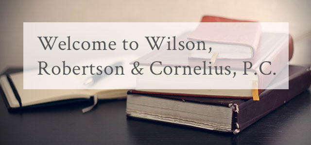 Welcome to Wilson, Robertson & VanDeventer, P.C.
